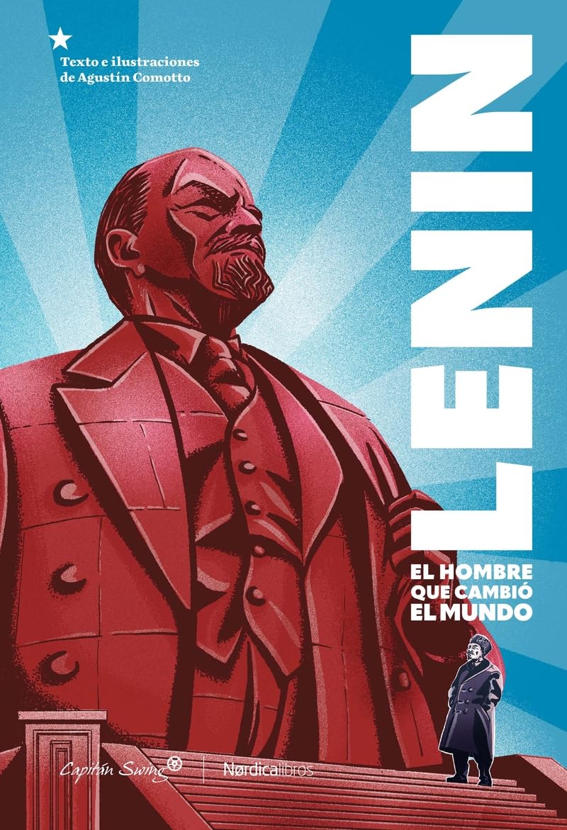 Lenin: El hombre que cambió el mundo (Coedición con Capitán Swing) Historical Fiction