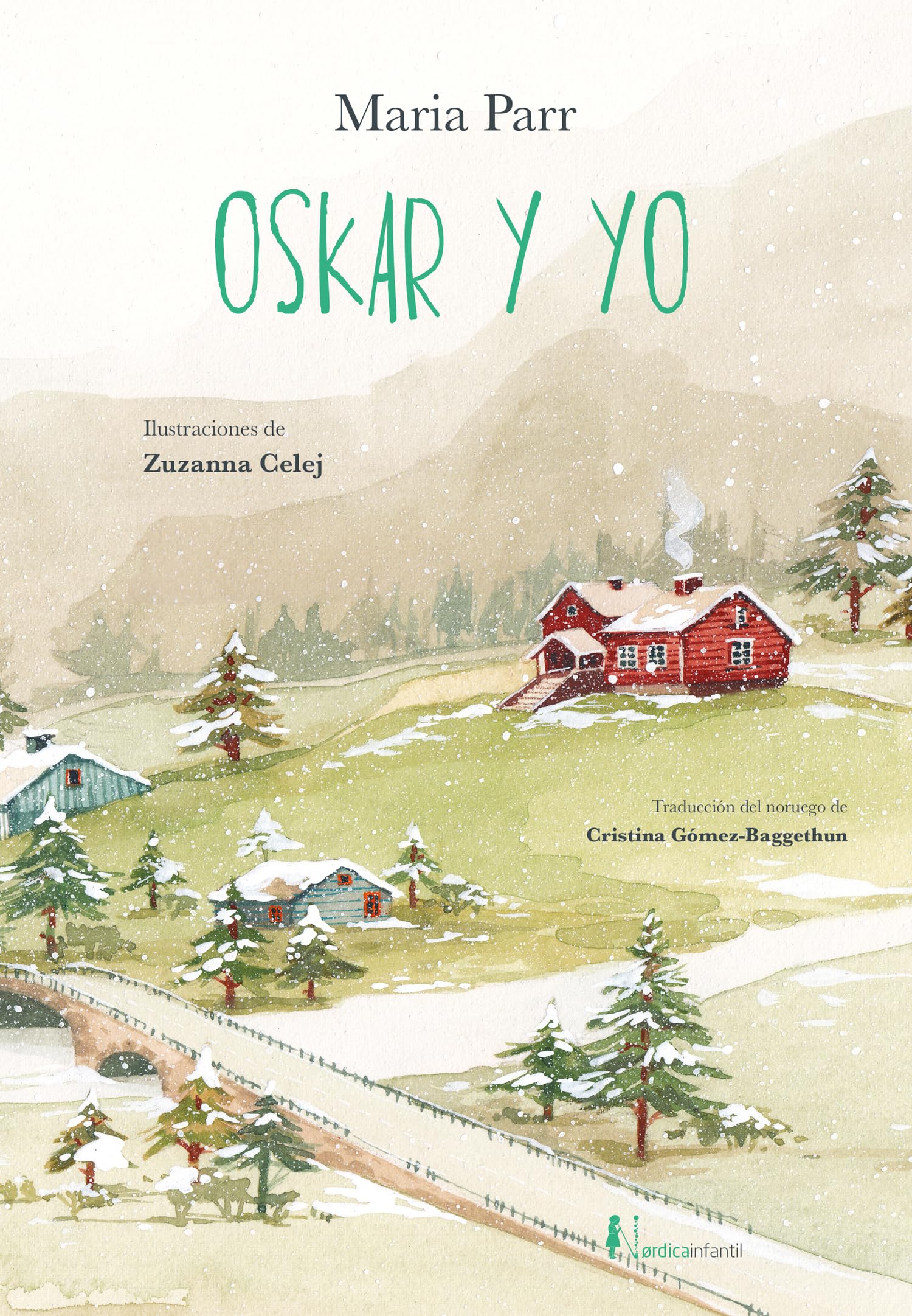 Oskar y yo (Nórdica Infantil) Novels & Short Stories
