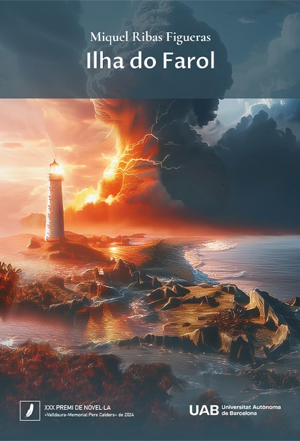 Ilha do Farol: XXX premi de novel·la «Valldaura-Memorial Pere Calders» 2024 (Gabriel Ferrater, Band 111) Classics