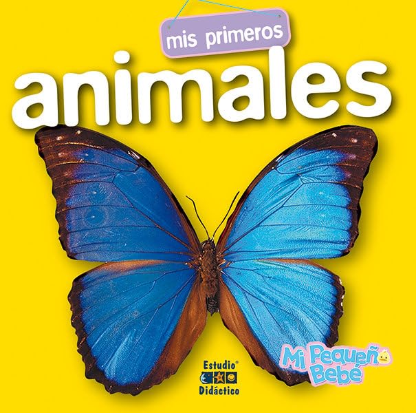 MIS PRIMEROS ANIMALES (MI PEQUEÑO BEBÉ, Band 4) Non-fiction