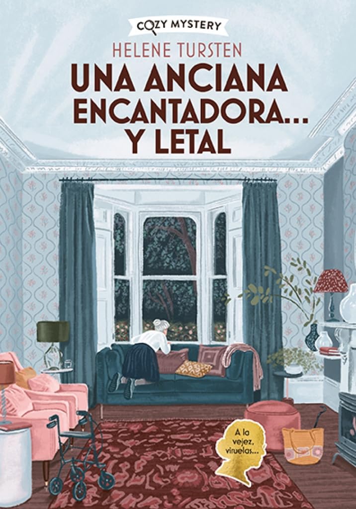 Una anciana encantadora… y letal (Cozy Mystery) book