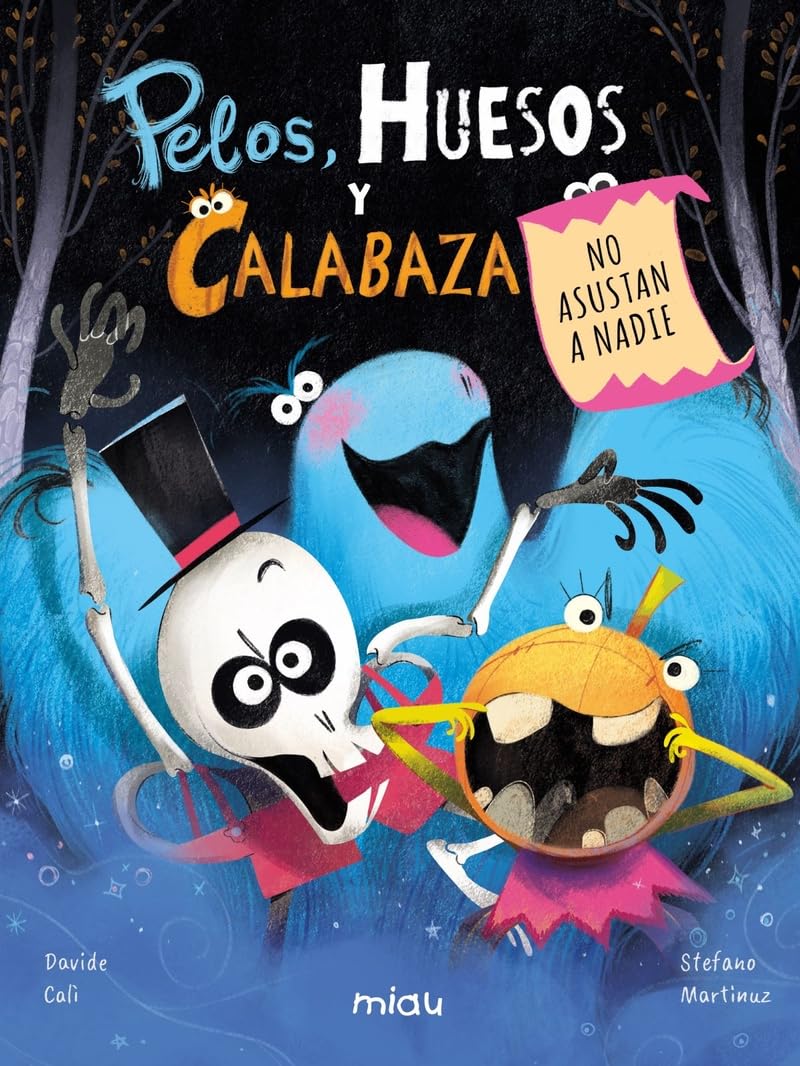 Pelos, Huesos y Calabaza no asustan a nadie book