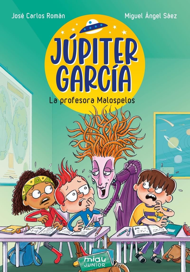 Júpiter García: La profesora Malospelos book