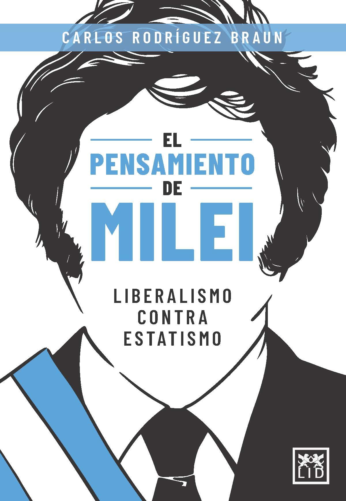 Pensamiento de Milei, El Business, Finance & Career