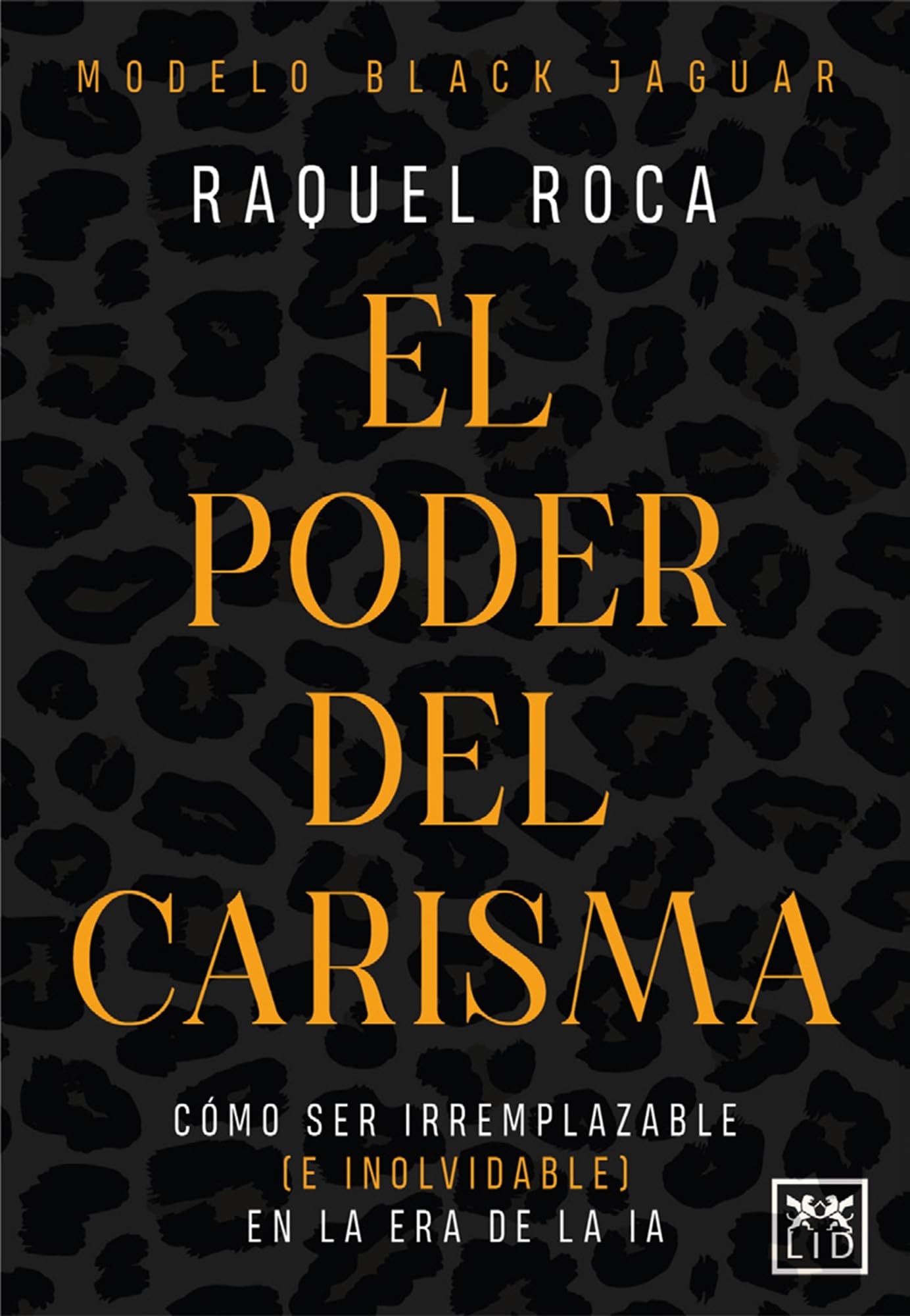 Poder del Carisma, El Business, Finance & Career
