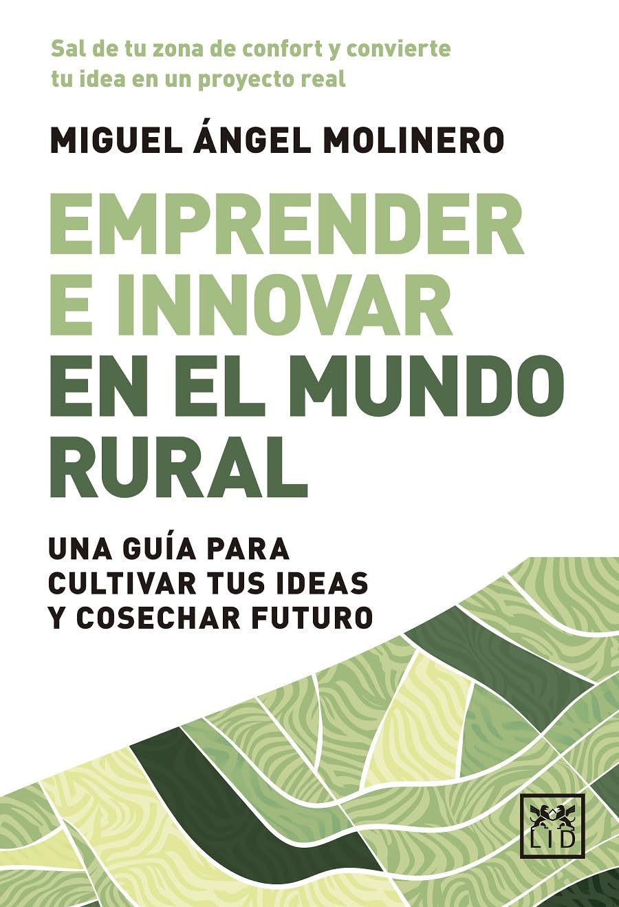 Emprender E Innovar En El Mundo Rural Business, Finance & Career