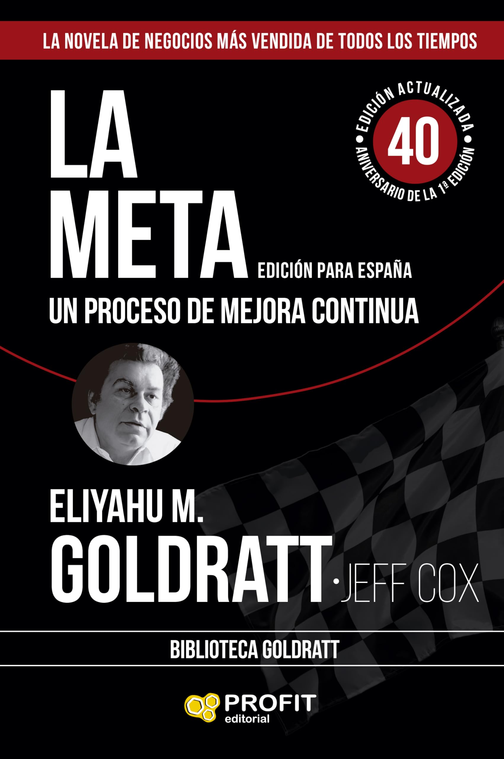 La Meta: Un proceso de mejora continua Business, Finance & Career