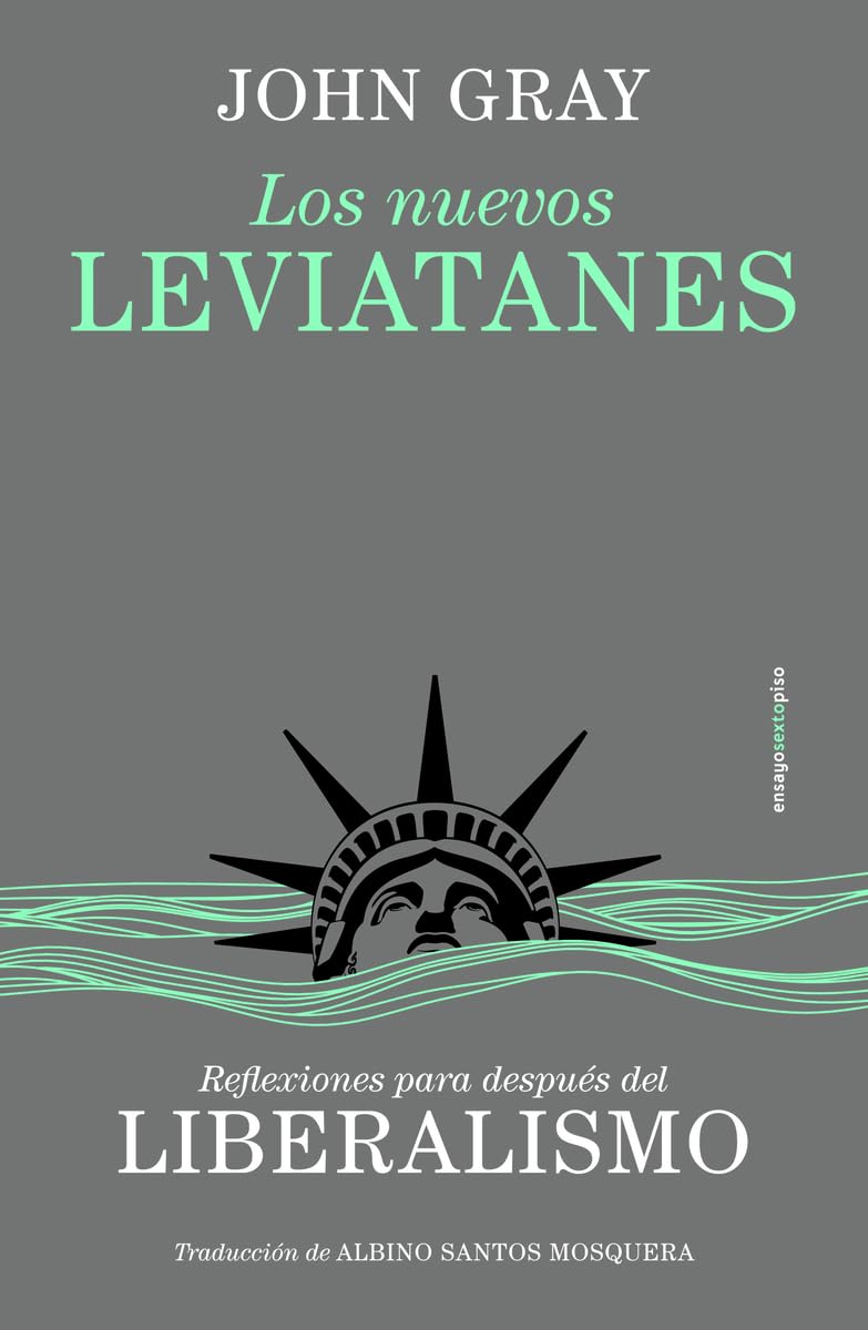 Los nuevos leviatanes: Reflexiones para después del liberalismo book