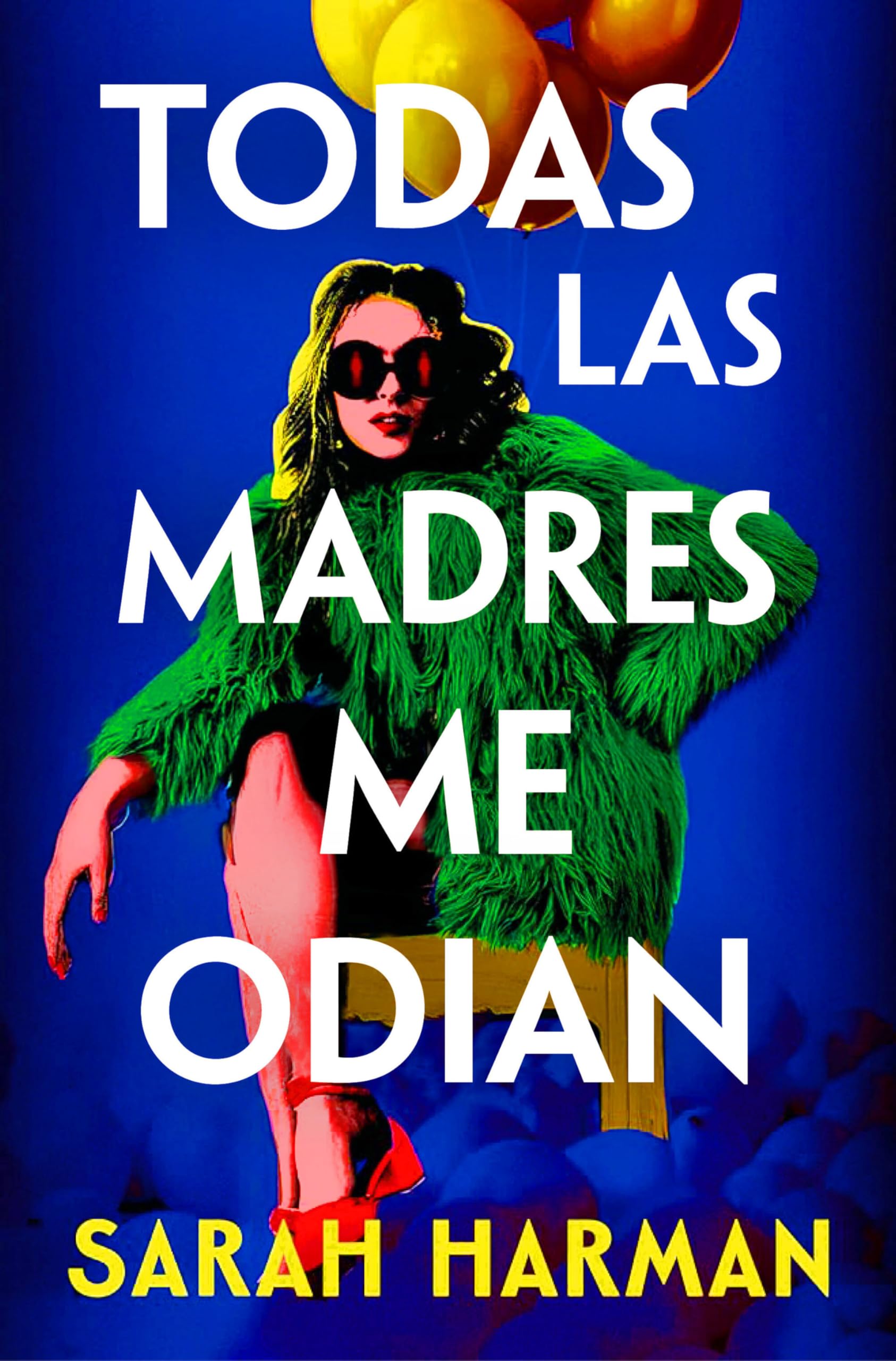 Todas las madres me odian (SUMA) Humour & Satire