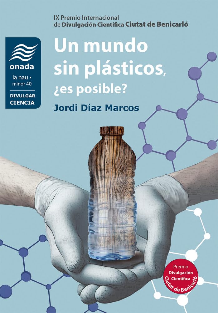 Un mundo sin plásticos, ¿es posible? book