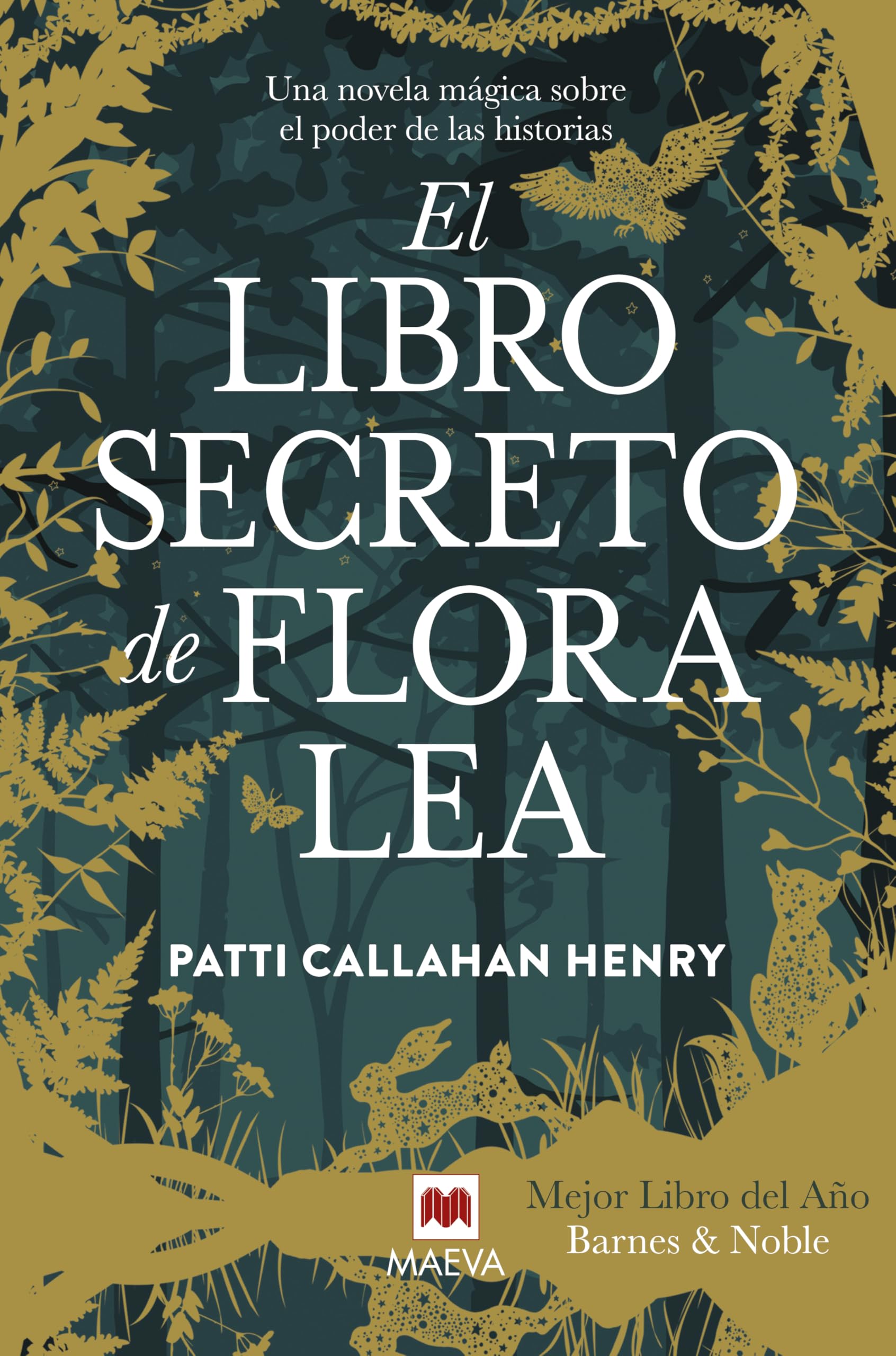 El libro secreto de Flora Lea: Una novela mágica sobre el poder de las historias (Éxitos literarios) Contemporary literature