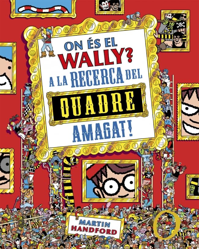 On és el Wally? 6 - On és el Wally? A la caça del quadre amagat! book