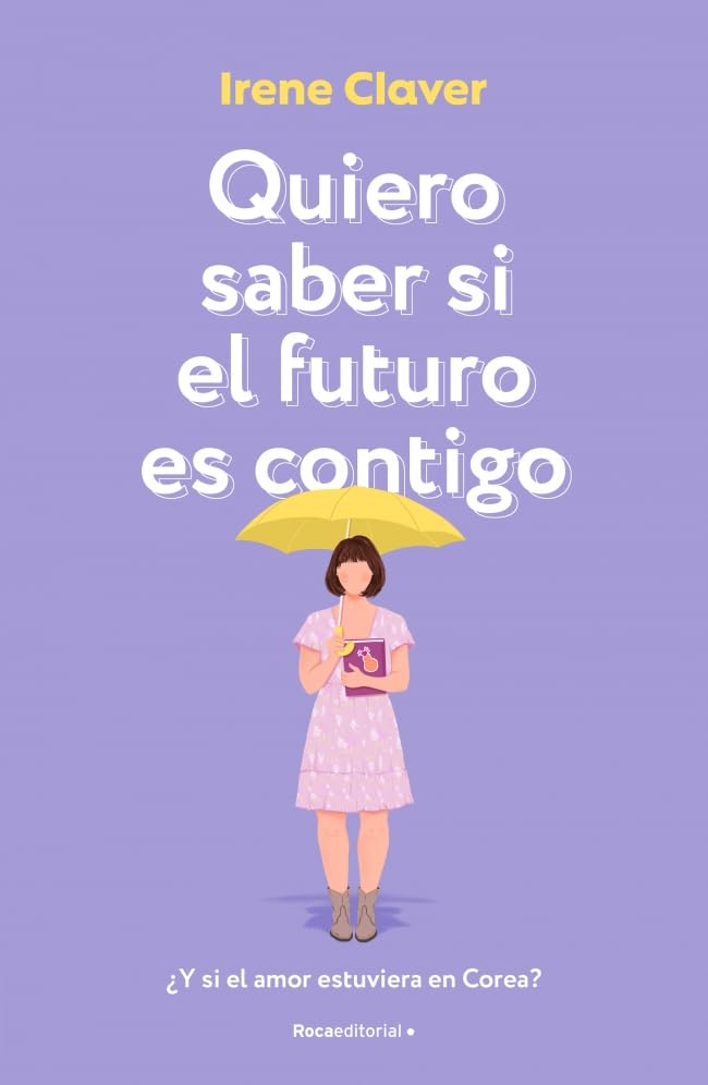 Quiero saber si el futuro es contigo book