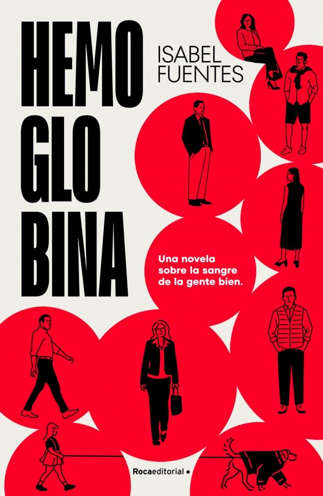 Hemoglobina: Una novela sobre la sangre de la gente bien Humour & Satire