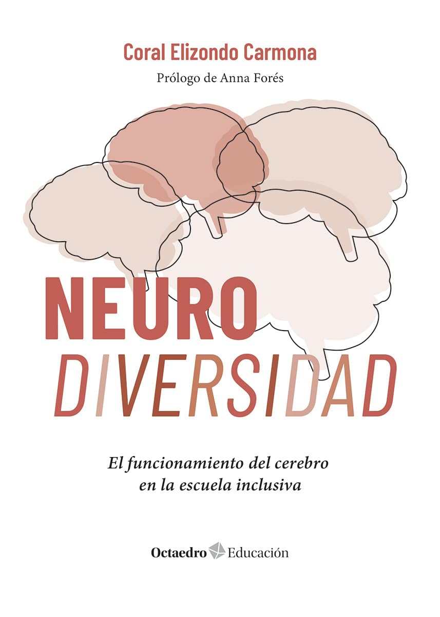 Neurodiversidad: El funcionamiento del cerebro en la escuela inclusiva (Octeadro Educación) Politics & History