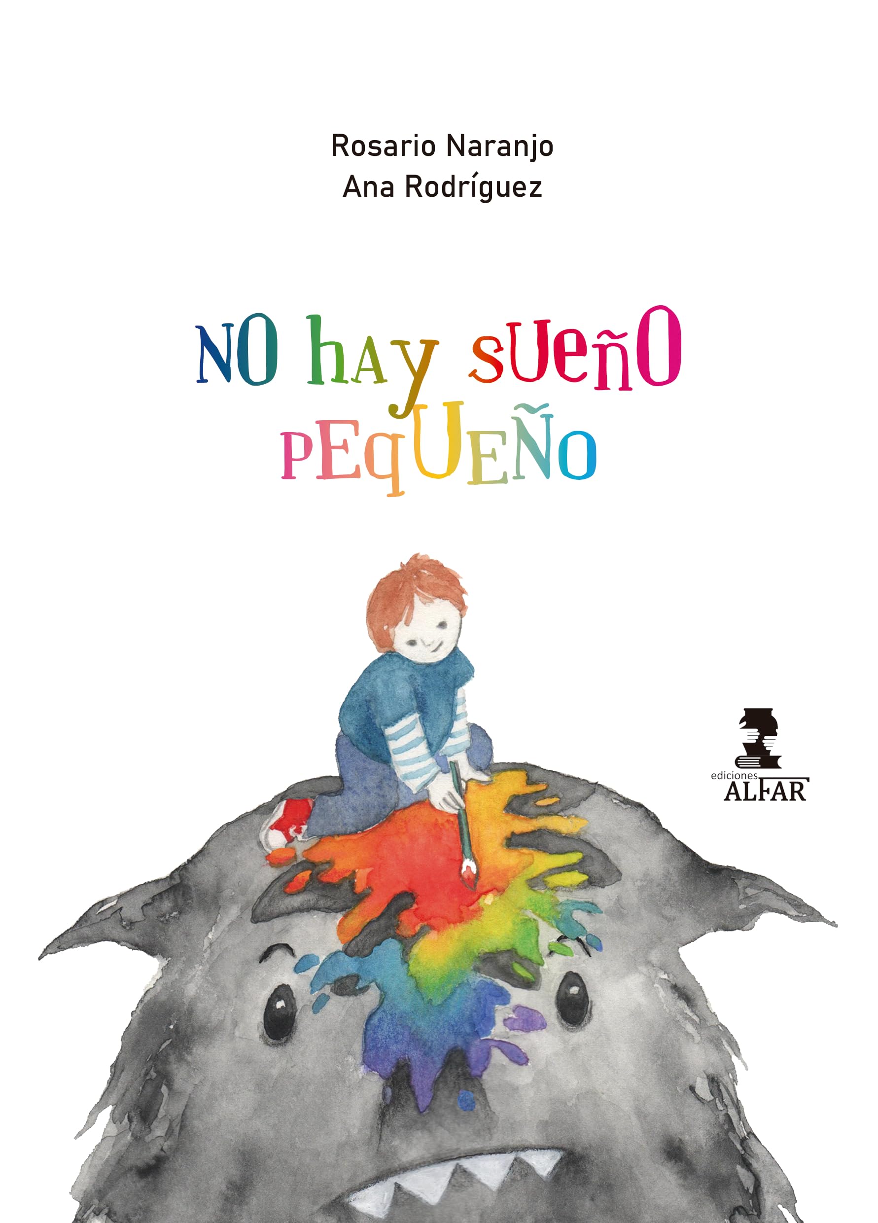 No hay sueño pequeño (Biblioteca Infantil y Juvenil) Novels & Short Stories