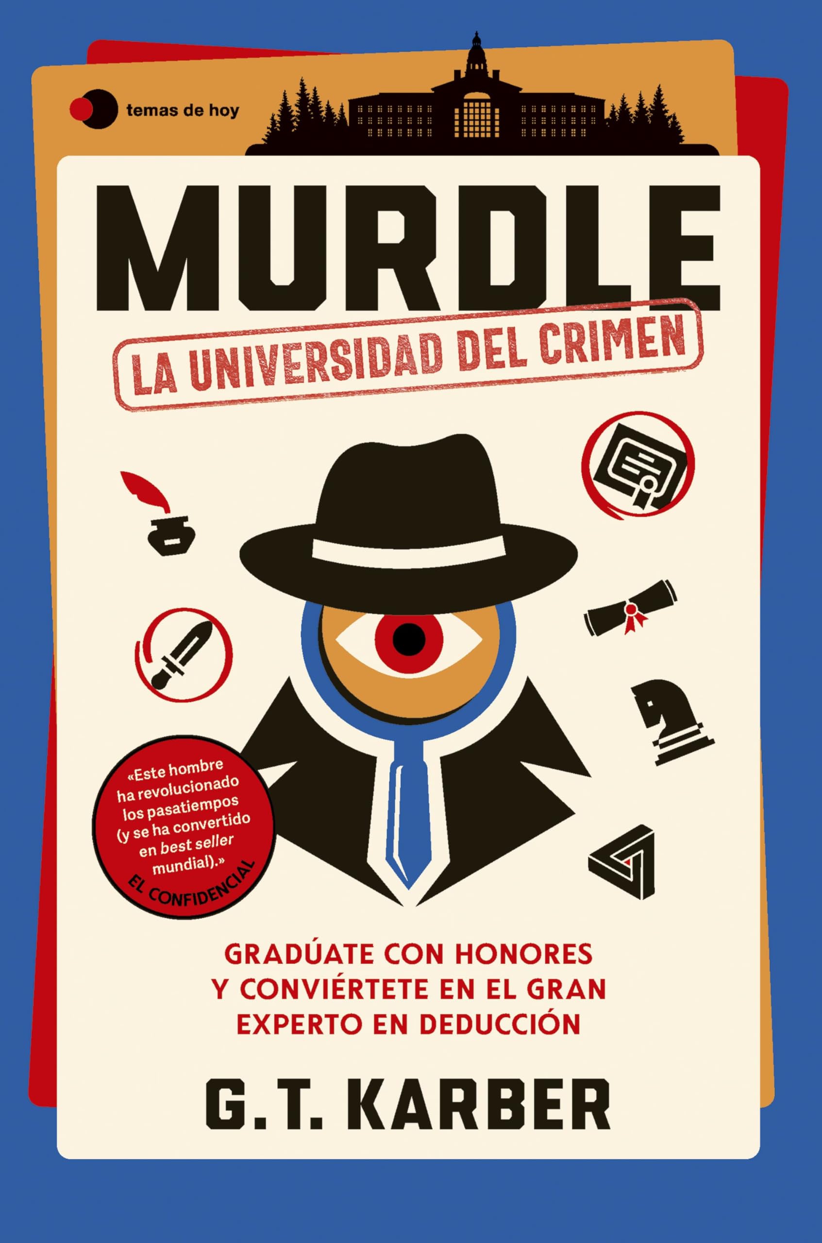 Murdle: La universidad del crimen: Gradúate con honores y conviértete en el gran experto en deducción (Voces de hoy) Contemporary literature Books