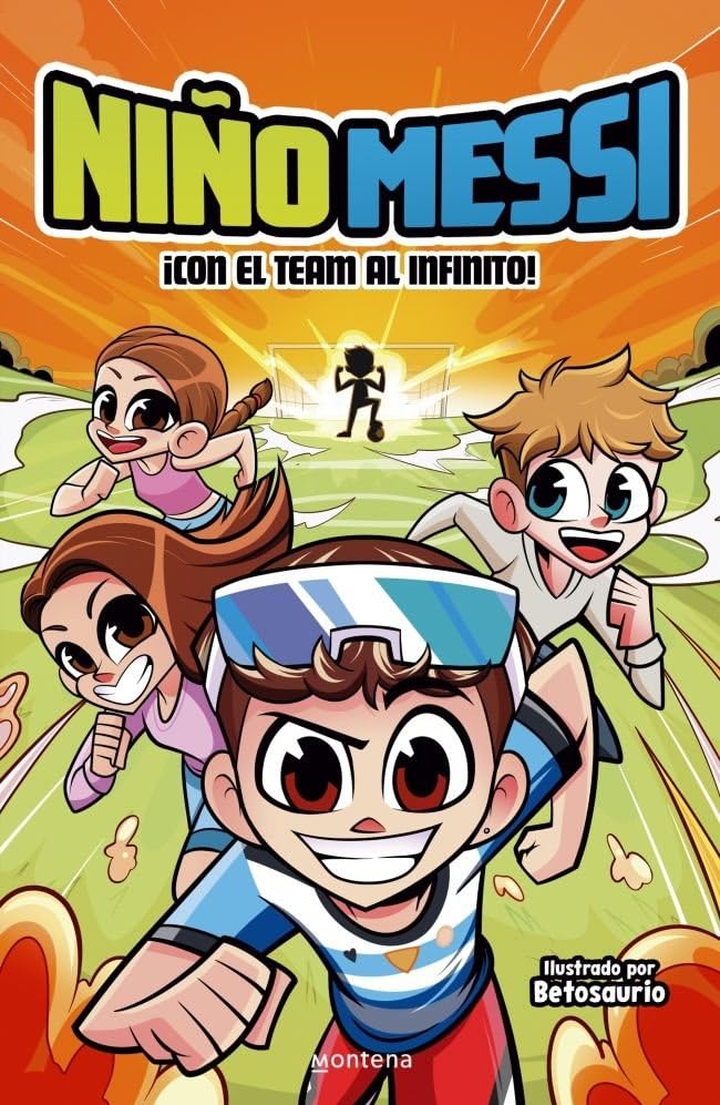 Niño Messi - ¡Con el team al infinito! book