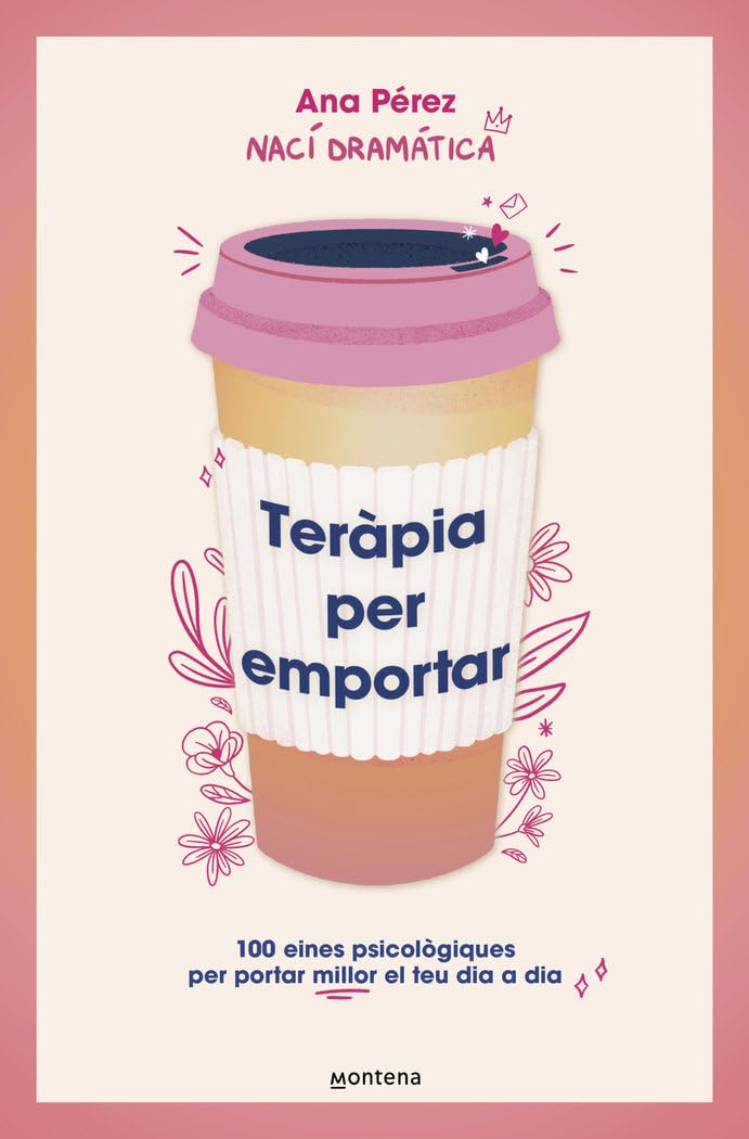 Teràpia per emportar: 100 eines psicològiques per encarar millor el teu dia a dia book