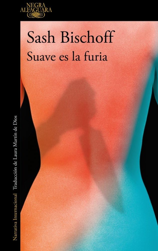 Suave Es La Furia / Sweet Fury Contemporary literature