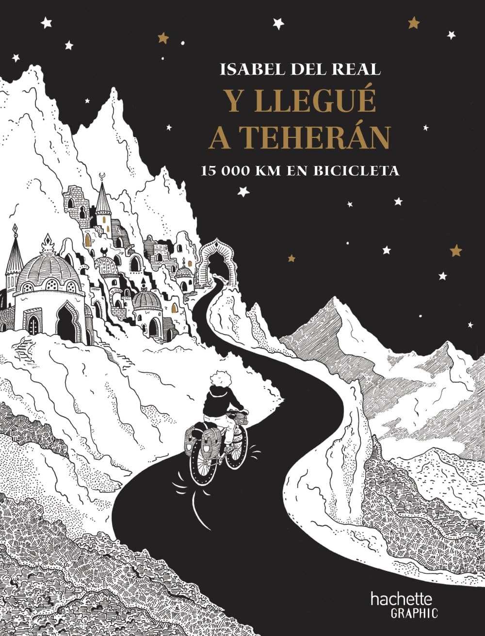 Y llegué a Teherán.: 15 000 km en bicicleta (Hachette COMICS) Manga