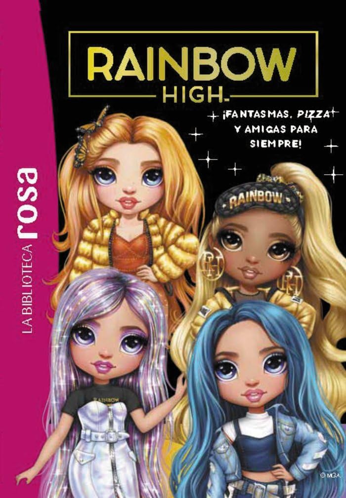 La Biblioteca rosa. Rainbow High, 13. ¡Fantasmas, pizza y amigas para siempre! (Hachette INFANTIL) Novels & Short Stories