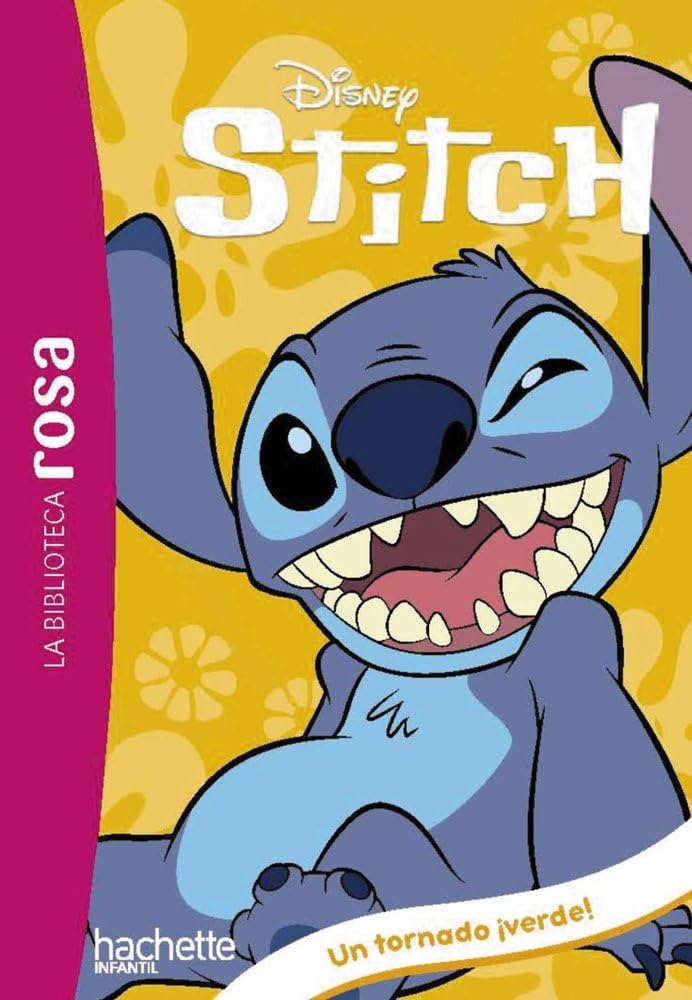 La Biblioteca rosa. Stitch, 4. Un tornado ¡verde! (Hachette INFANTIL - DISNEY) Novels & Short Stories