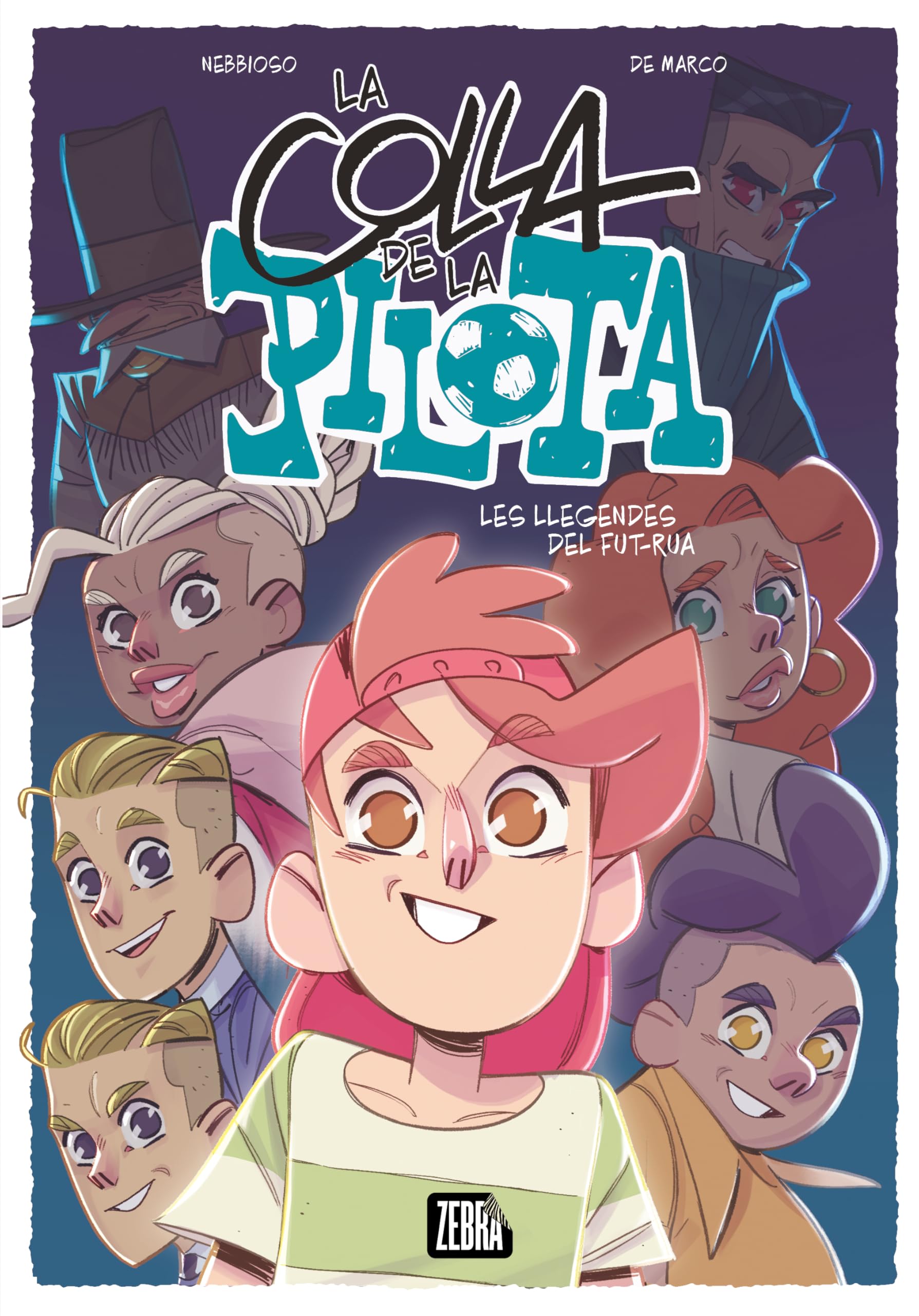La colla de la pilota 2. Les llegendes del fut-rua (La Zebra, Band 25) Manga