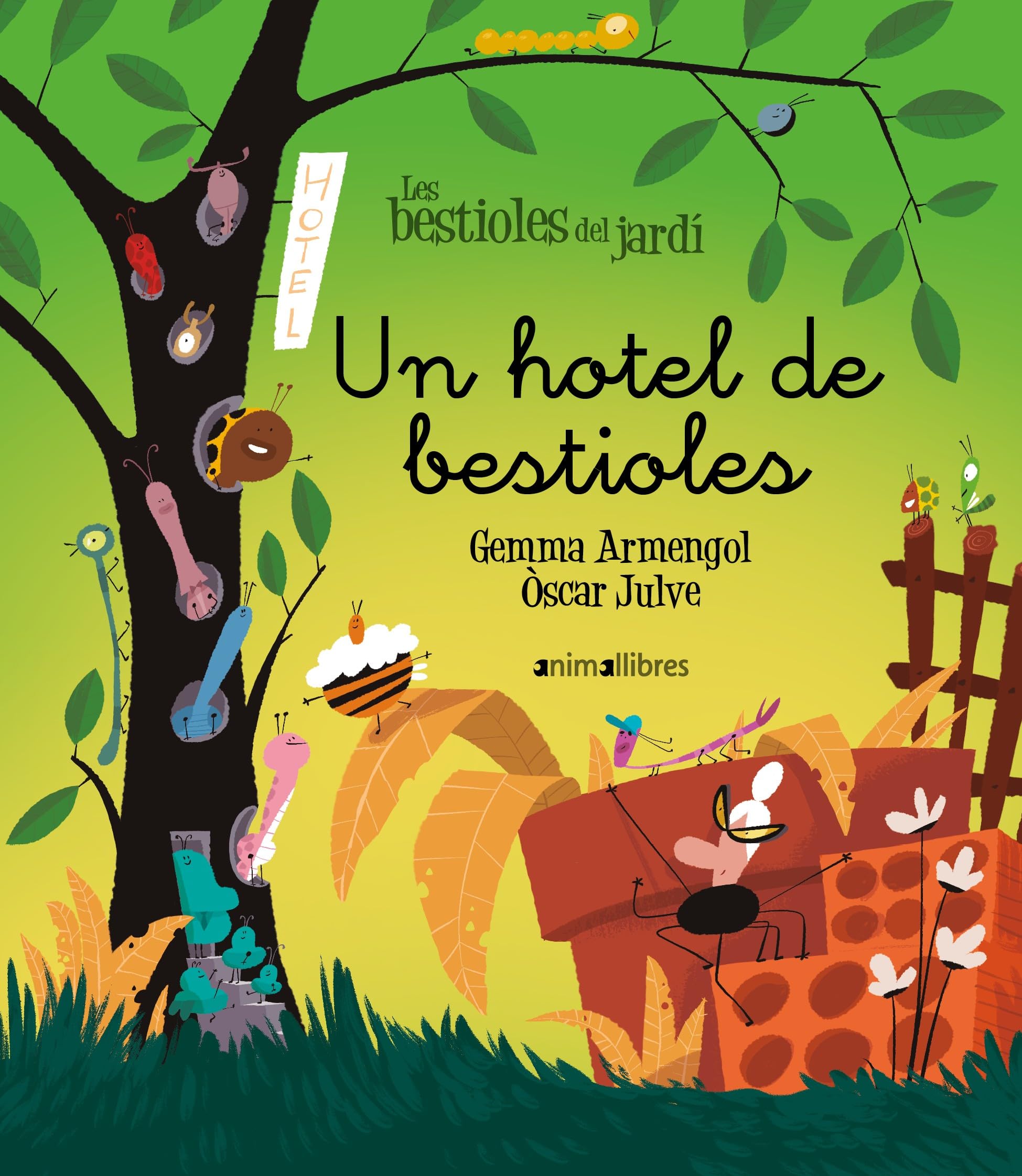 Un hotel de bestioles (Les bestioles del jardí, Band 23) Novels & Short Stories