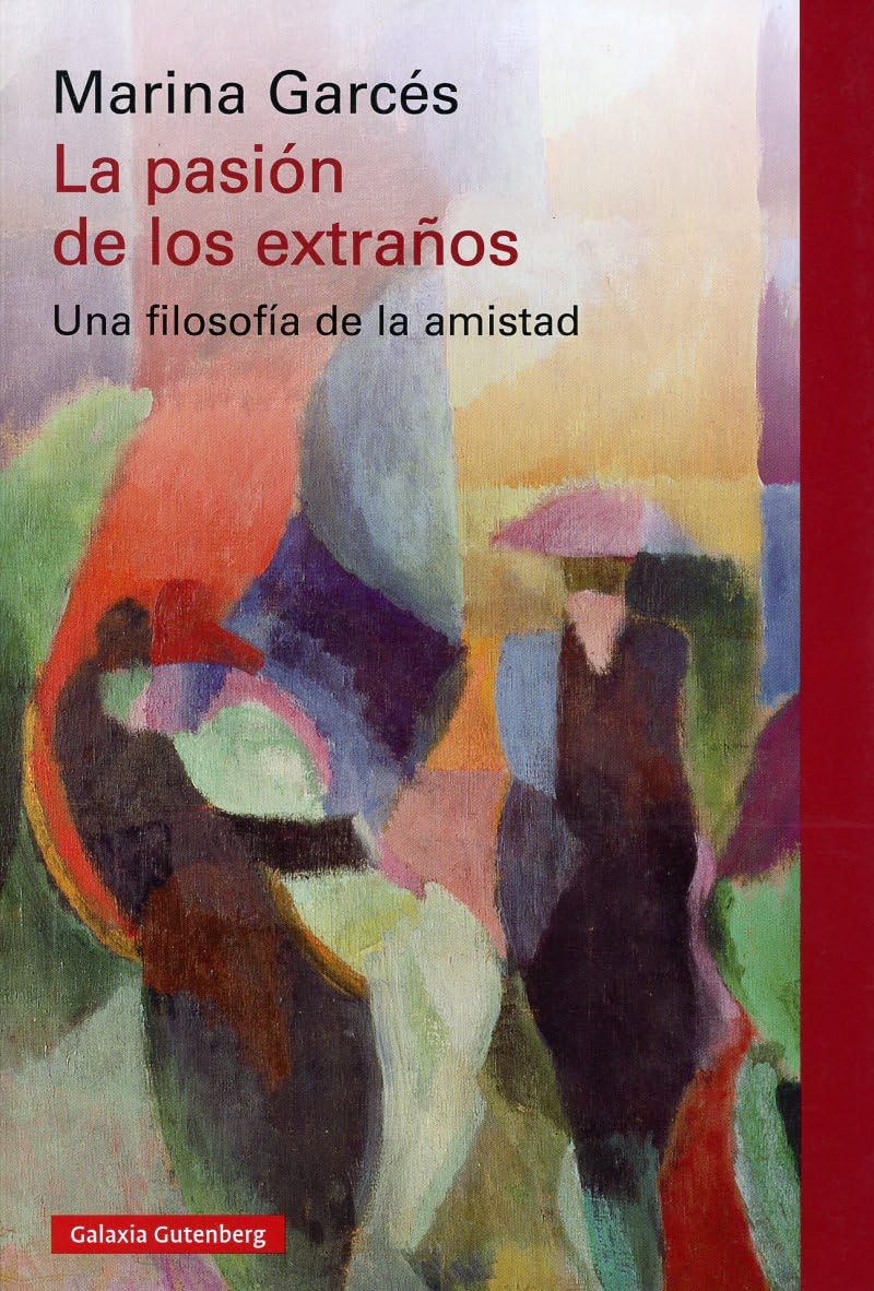 La pasión de los extraños/ The passion of strangers book