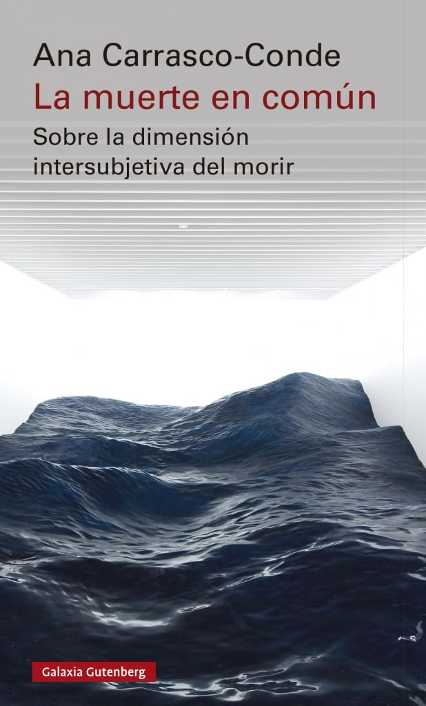 La muerte en común- rústica: Sobre la dimensión intersubjetiva del morir book