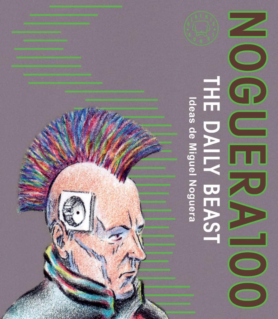 Noguera 100: The Daily Beast book