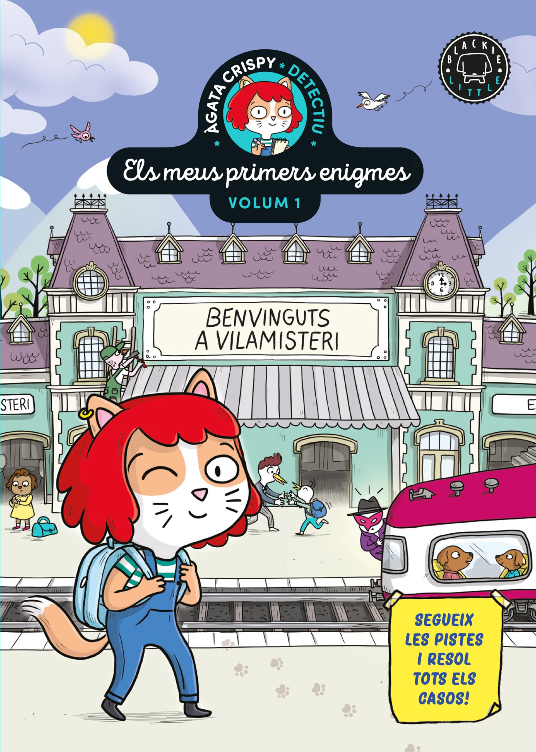 Àgata Crispy, detectiu. Els meus primers enigmes vol.1: Benvinguts a Vilamisteri book