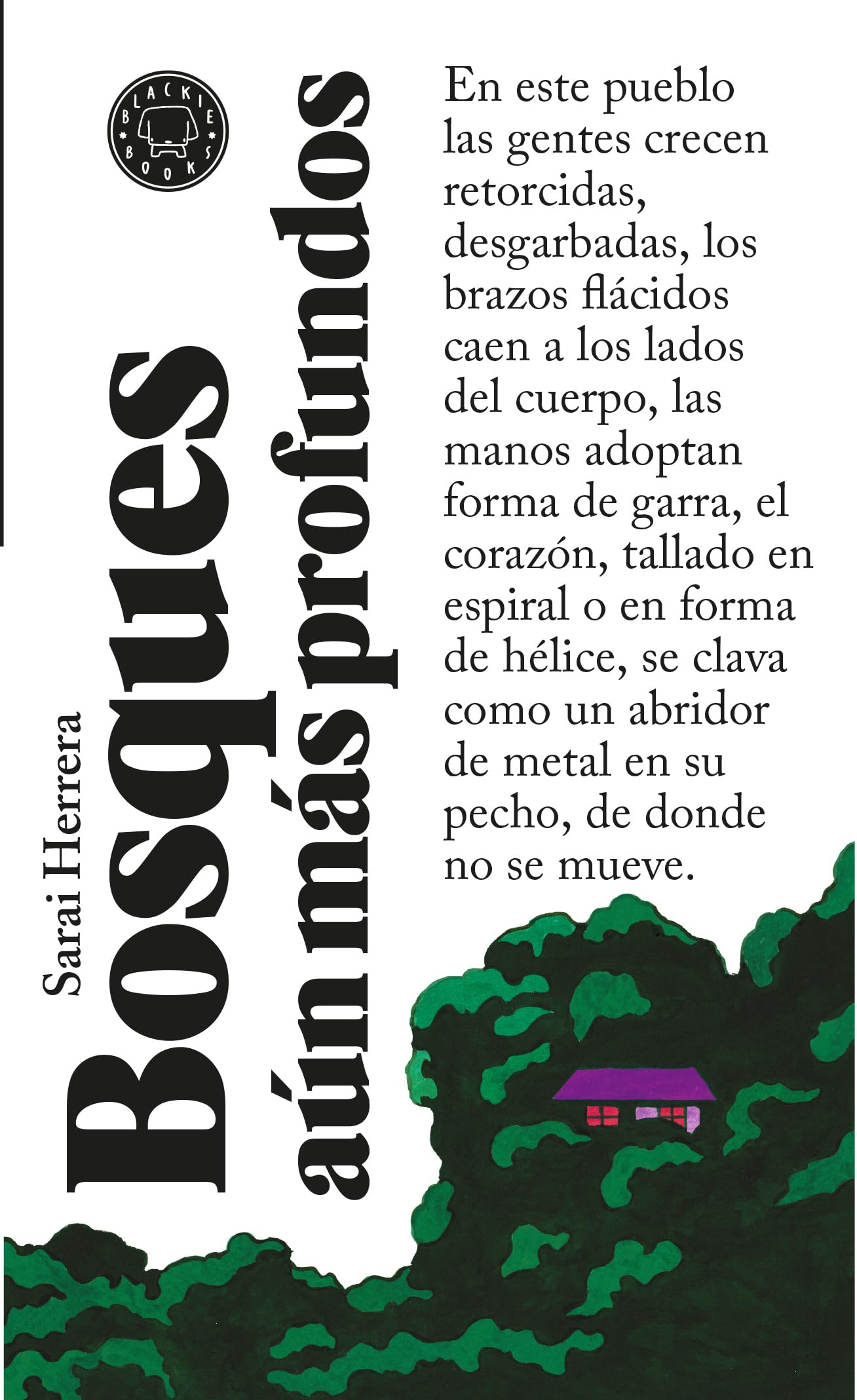 Bosques aún más profundos (Blackie Books) Contemporary literature