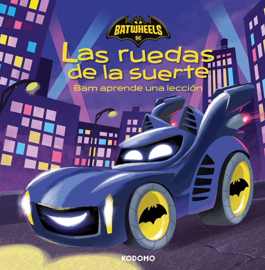 Batwheels Las ruedas de la suerte - Bam aprende una lección Novels & Short Stories