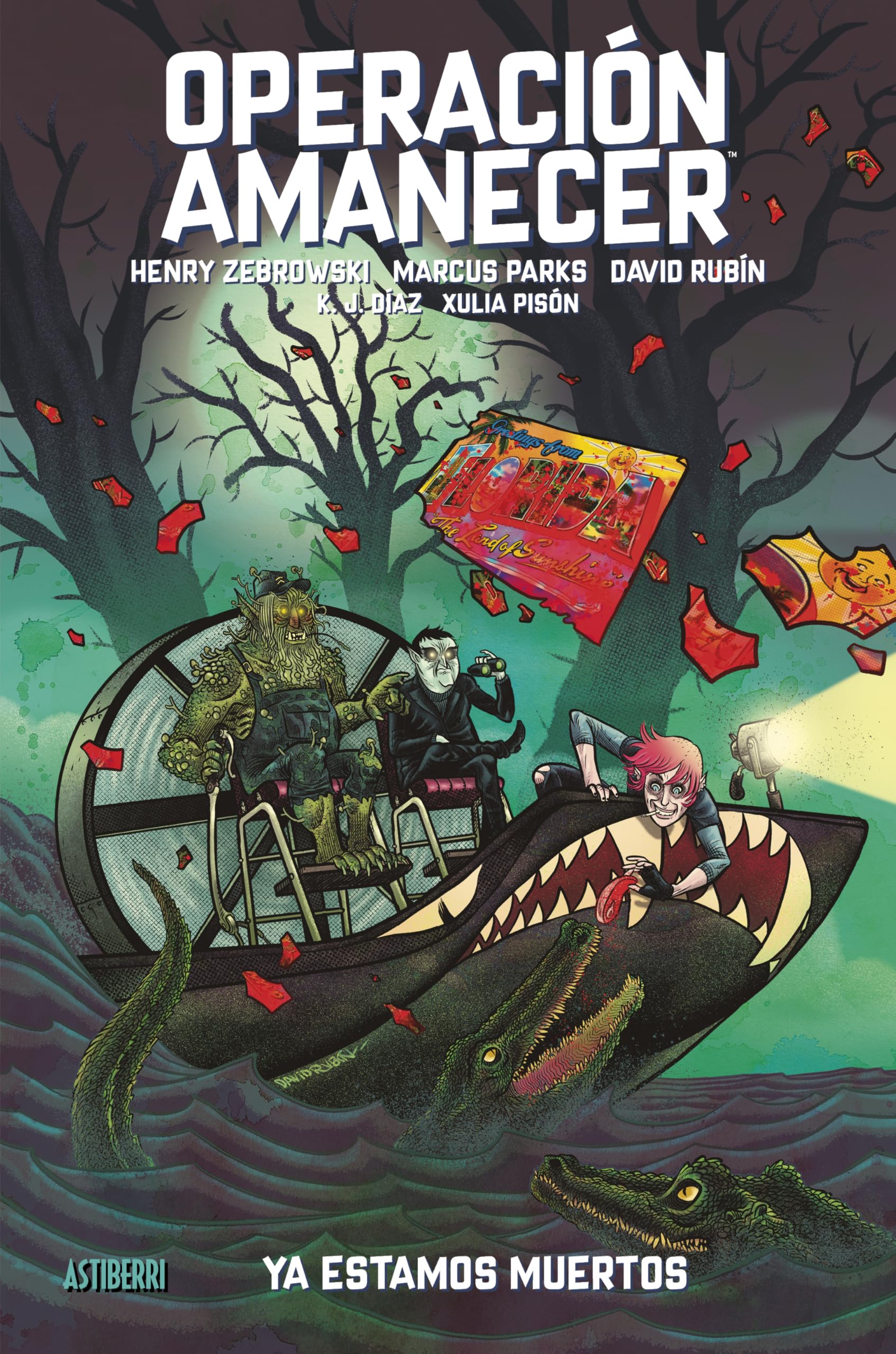 Operación Amanecer. Tomo 2. Ya estamos muertos: Operation Sunshine volume 2 book