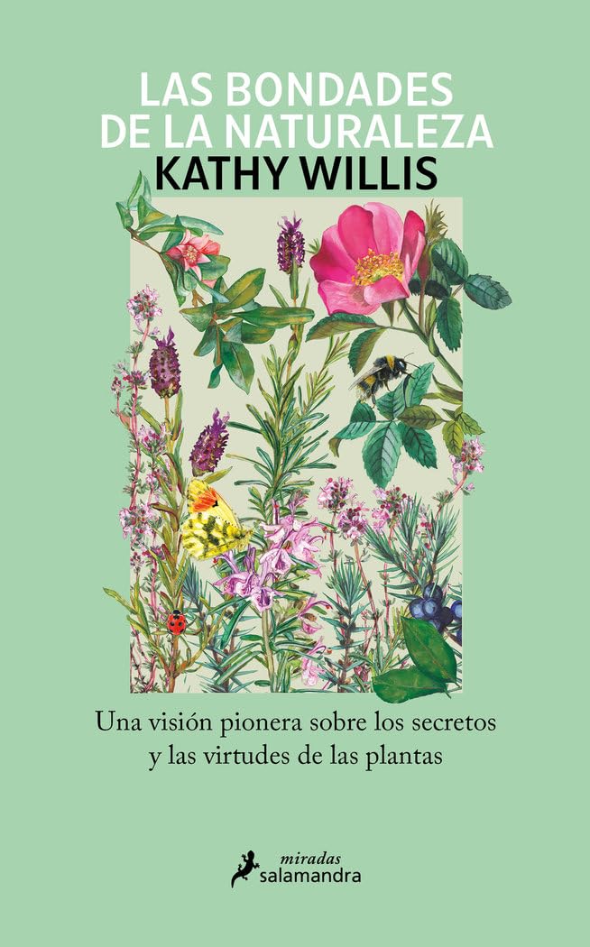 Las bondades de la naturaleza: Una visión pionera sobre los secretos y las virtudes de las plantas book