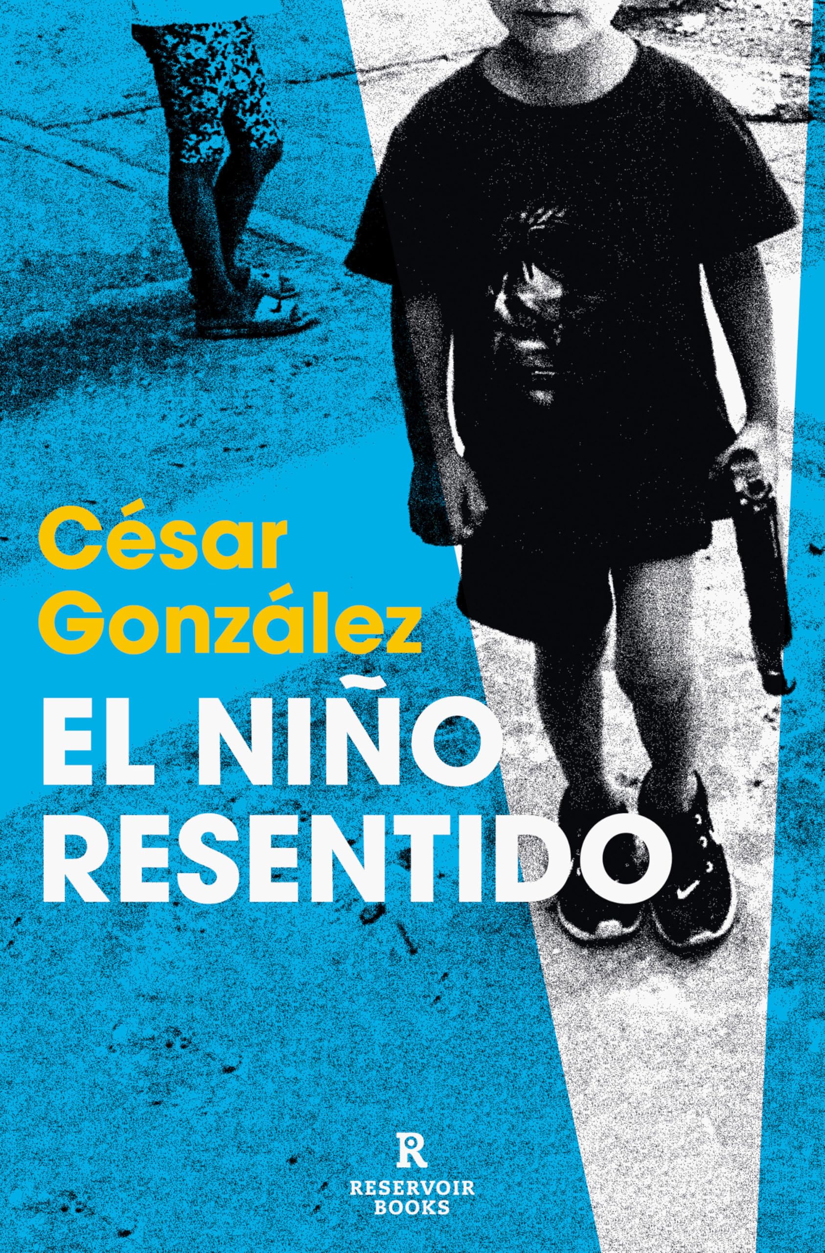 El niño resentido (Reservoir Narrativa) Contemporary literature