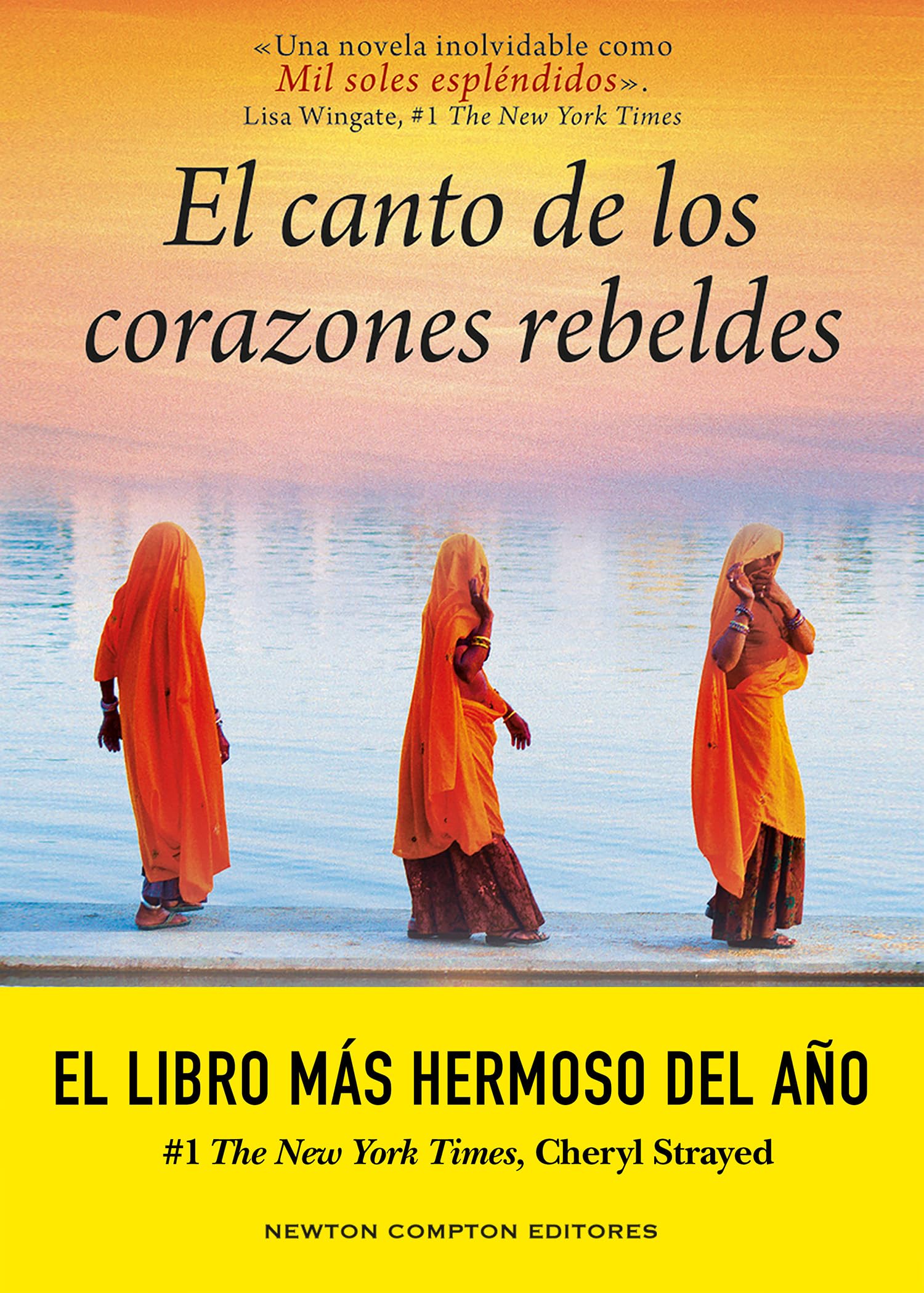 El canto de los corazones rebeldes. La novela que ha enamorado al mundo. Sobre la devoción, la esperanza y la fuerza del amor (Historias Inolvidables) Contemporary literature Books