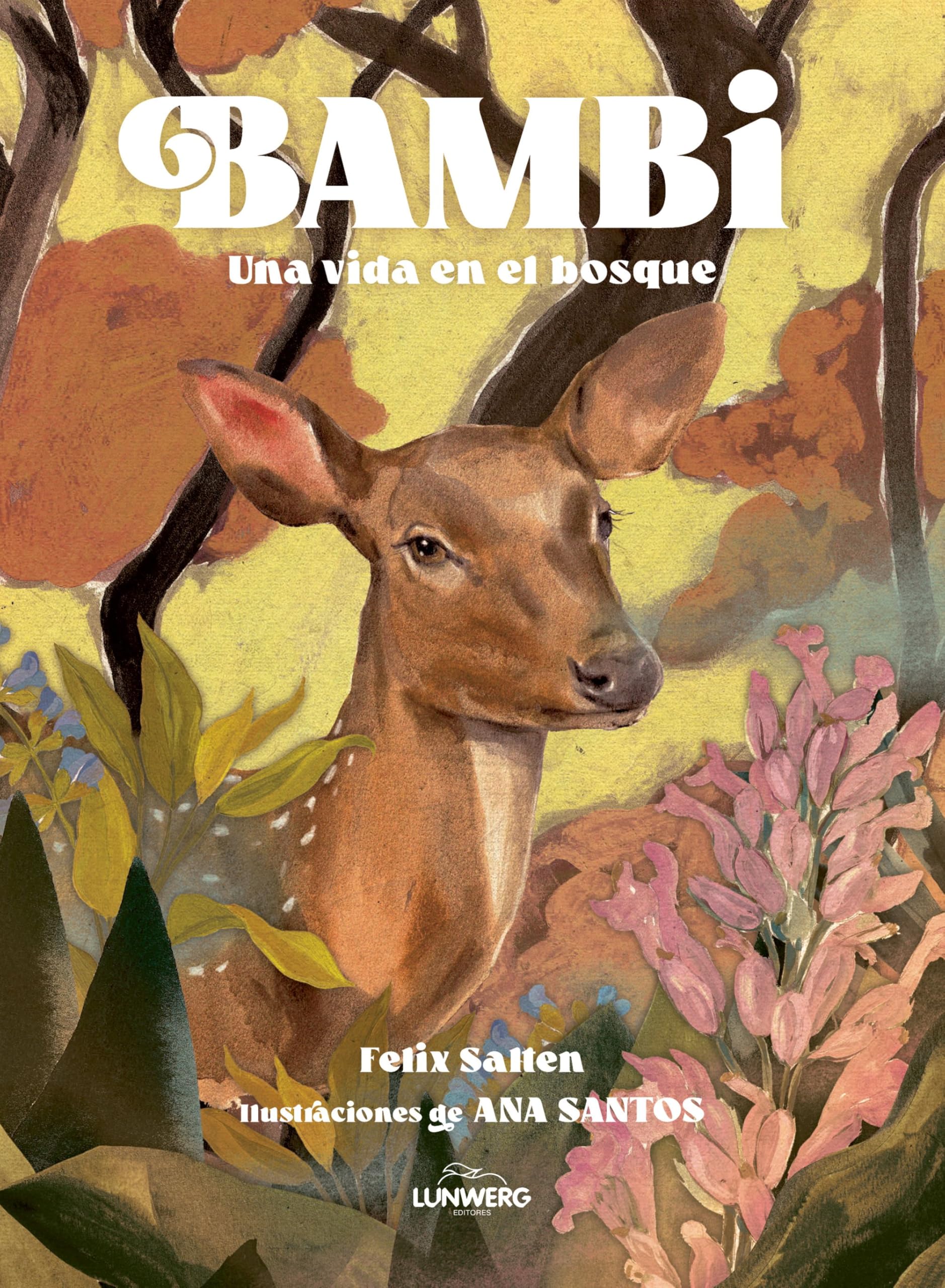 Bambi: Una vida en el bosque (Literatura ilustrada) Fiction