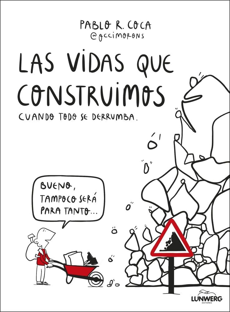 Las vidas que construimos cuando todo se derrumba book