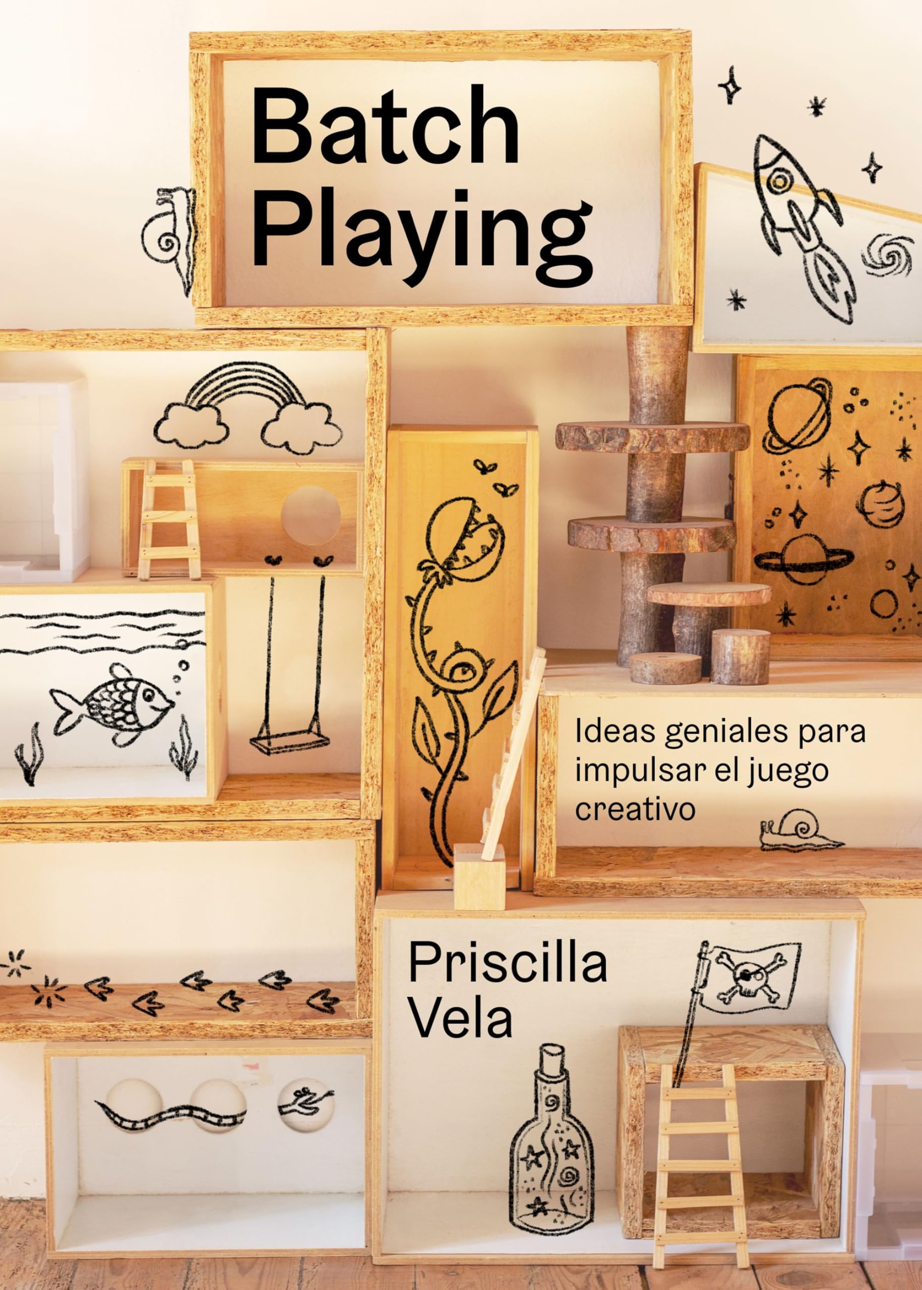 Batch Playing: Ideas geniales para impulsar el juego creativo (Guías ilustradas) Leisure & Fun