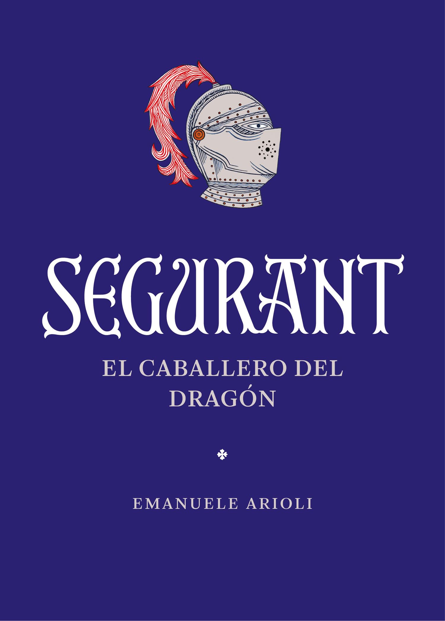 Segurant: El caballero del dragón (Literatura) Action & Adventure