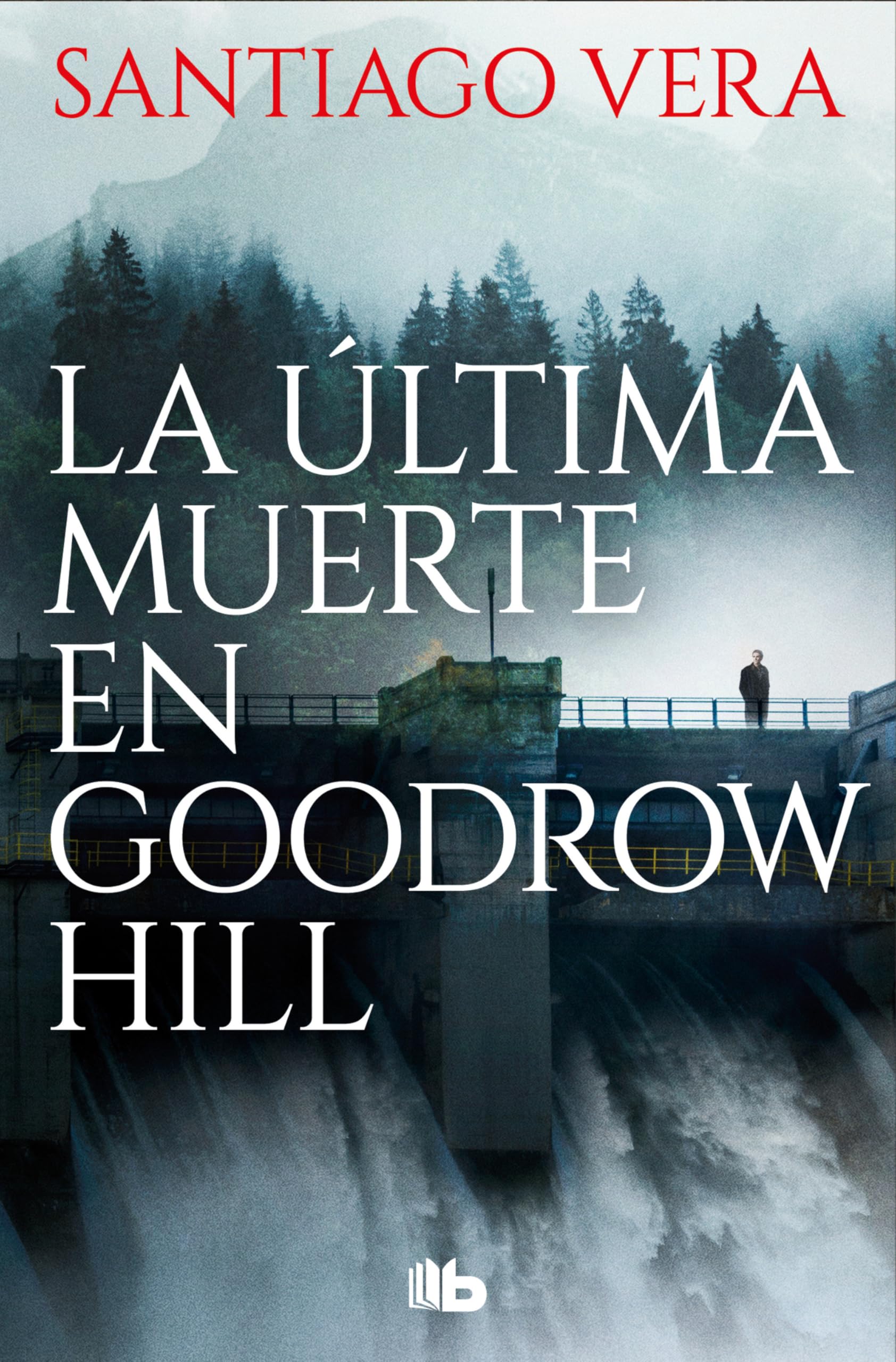La última muerte en Goodrow Hill / Goodrow Hill's Last Death book