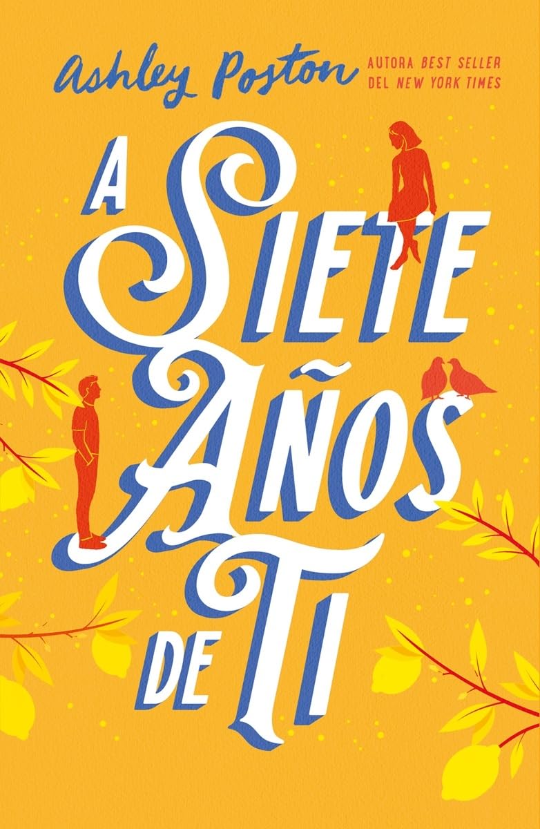 A siete años de ti (Titania fresh) Contemporary literature