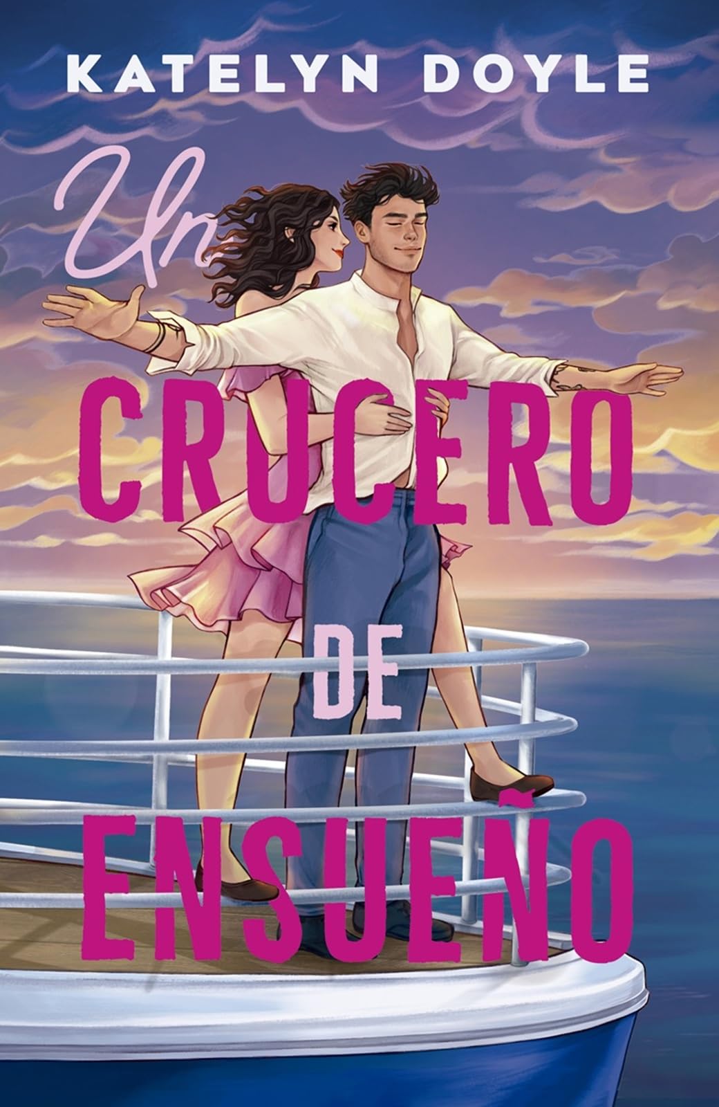 Un crucero de ensueño/ Total Dreamboat book