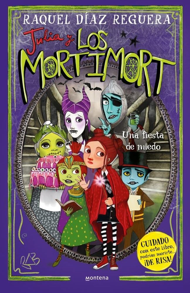 Julia y Los Mortimort 5 - Una fiesta de miedo: CUIDADO con este libro, podrías morirte… ¡DE RISA! (Montena, Band 5) Non-fiction