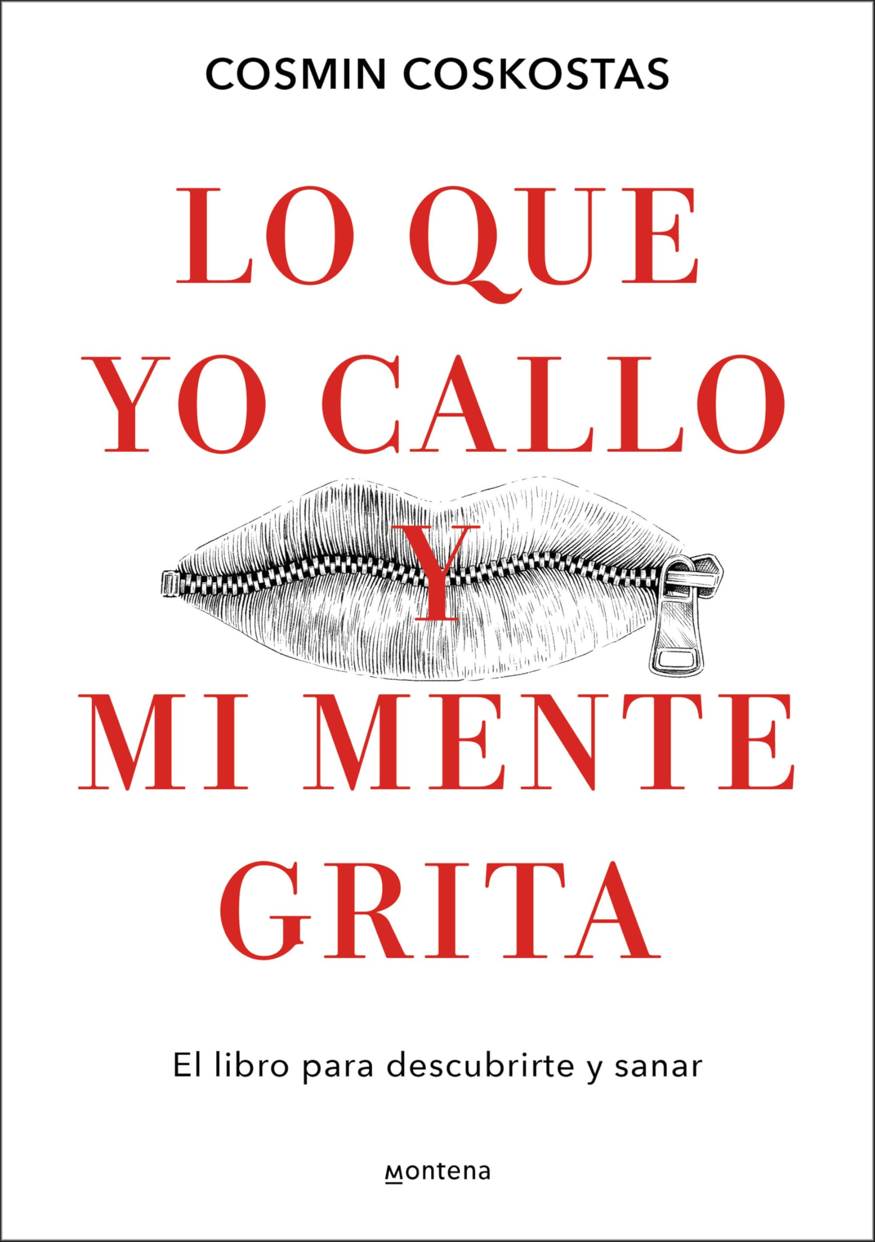 Lo que yo callo y mi mente grita. / What I Keep Quiet but My Mind Screams Out Loud: El libro para descubrirte y sanar book