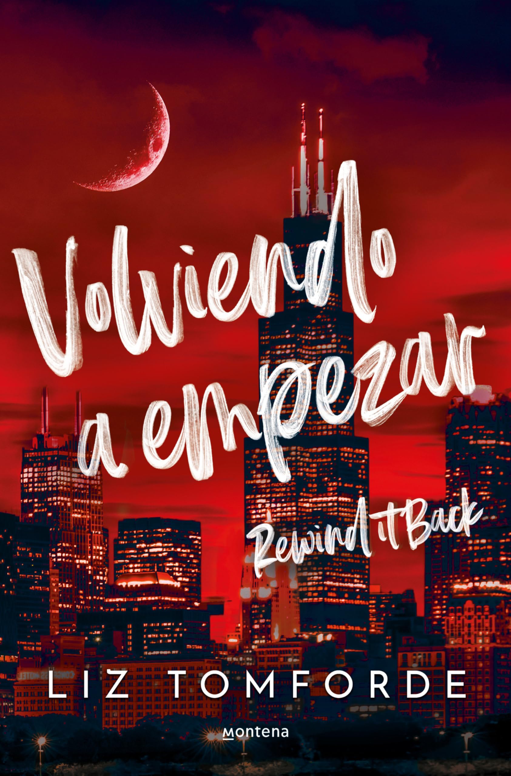 Volviendo a empezar (Mile High 5): Rewind it Back (Lo más visto, Band 5) Contemporary Romance