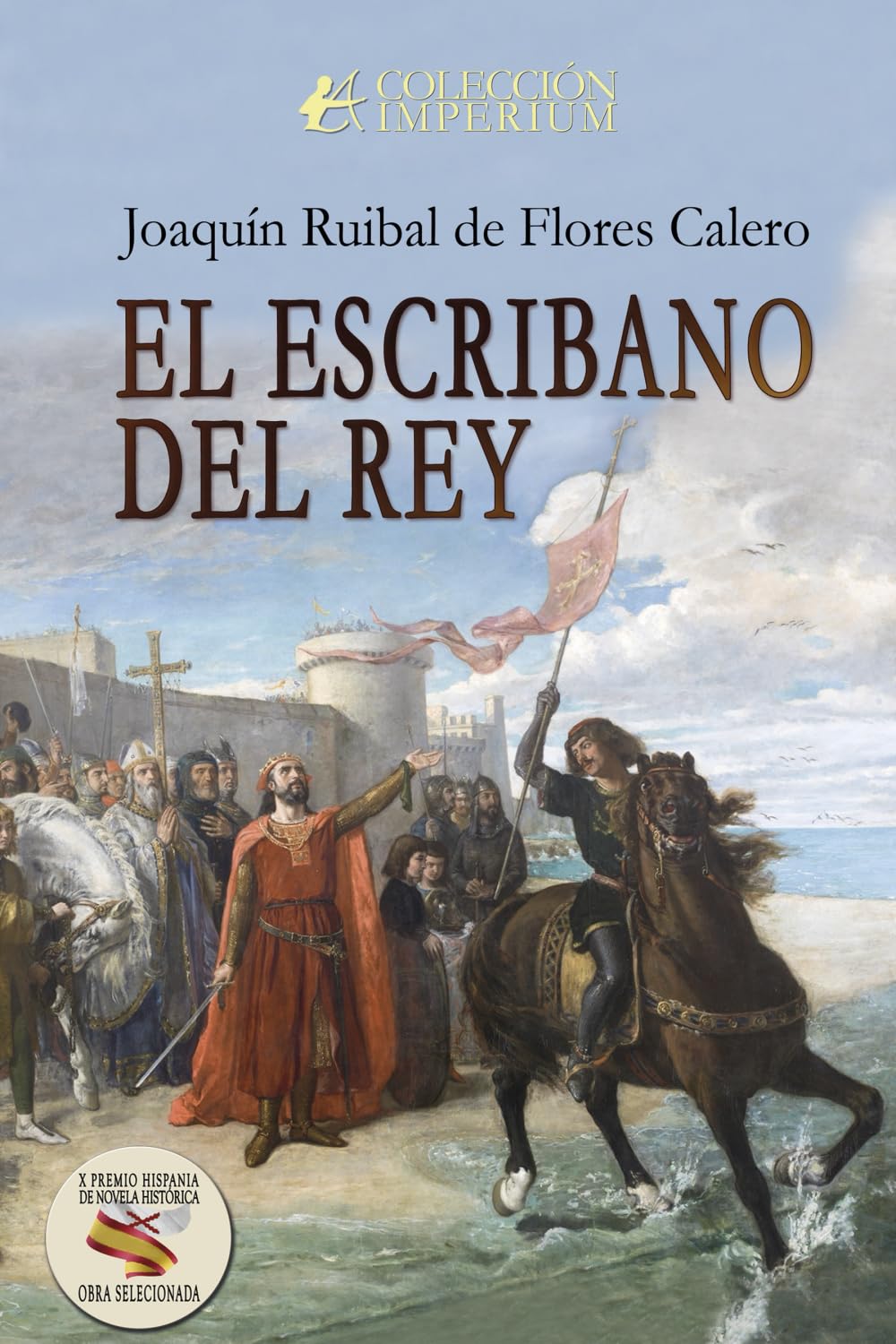 El escribano del rey Historical Fiction